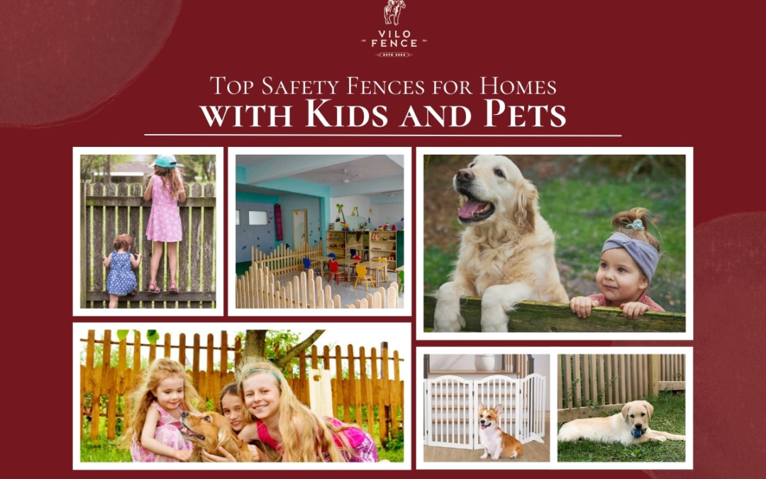 Top Safety Fences for Homes with Kids and Pets