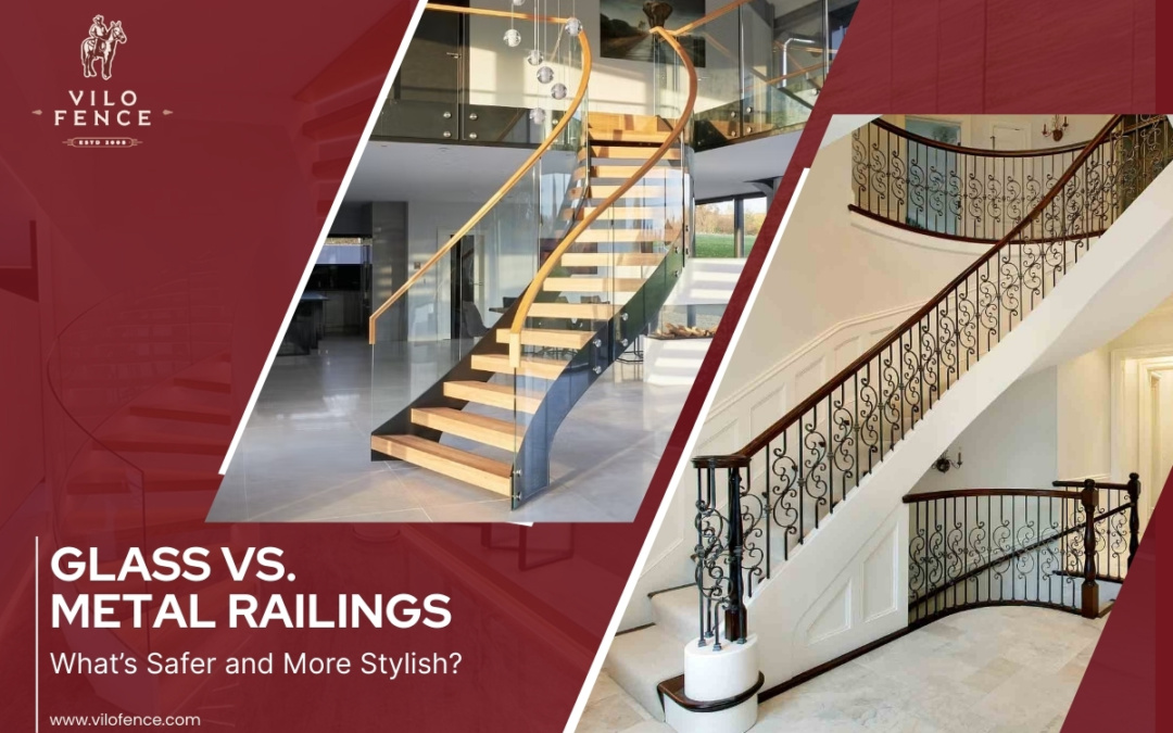 Glass vs. Metal Railings: What’s Safer and More Stylish?