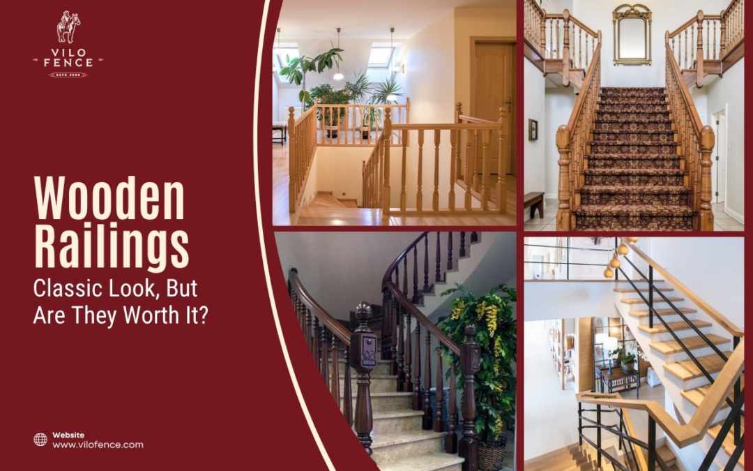 Wooden Railings: Classic Look, But Are They Worth It?
